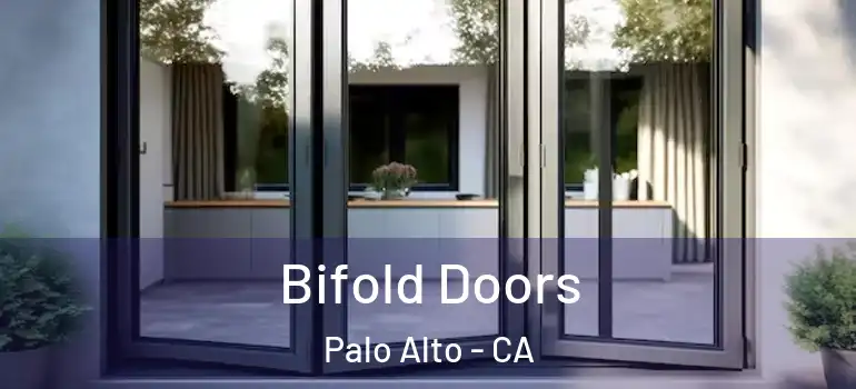  Bifold Doors Palo Alto - CA
