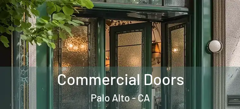  Commercial Doors Palo Alto - CA
