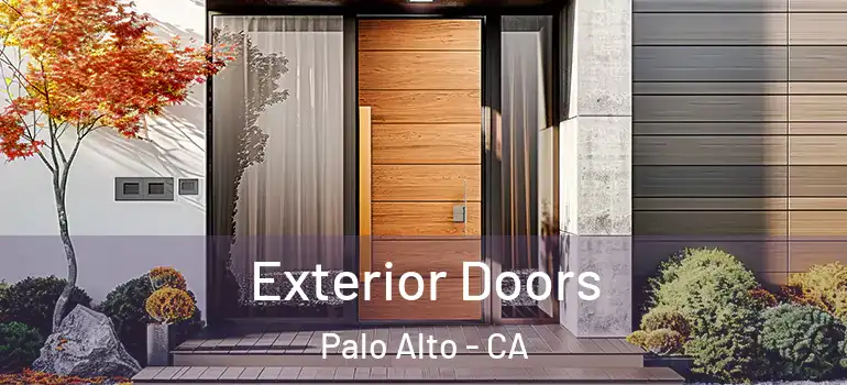  Exterior Doors Palo Alto - CA