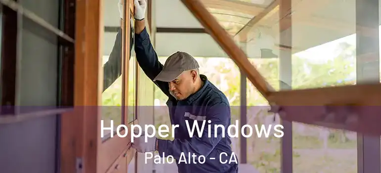  Hopper Windows Palo Alto - CA