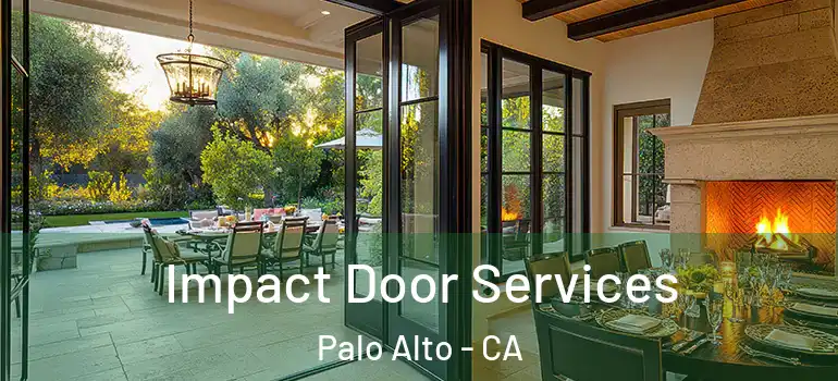  Impact Door Services Palo Alto - CA