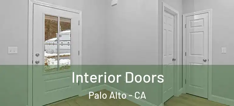  Interior Doors Palo Alto - CA
