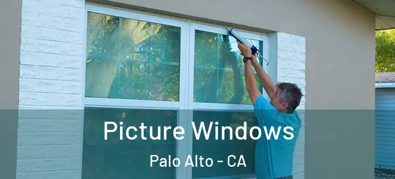 Picture Windows Palo Alto - CA